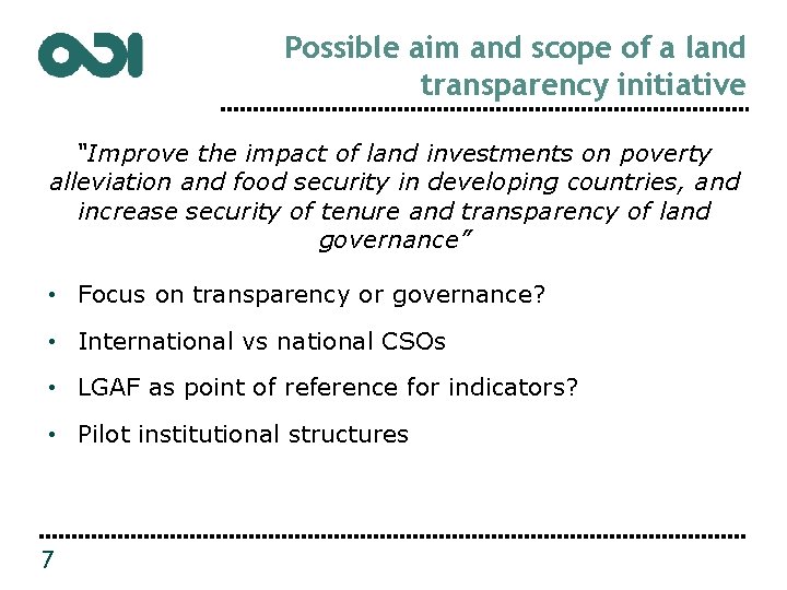 Possible aim and scope of a land transparency initiative “Improve the impact of land