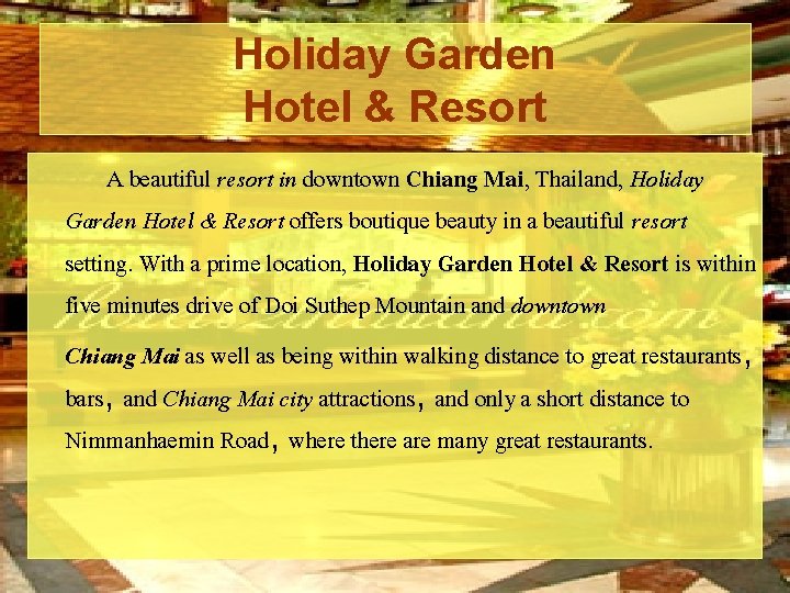 Holiday Garden Hotel & Resort A beautiful resort in downtown Chiang Mai, Thailand, Holiday