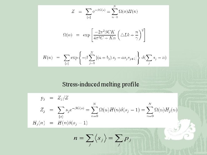 Stress-induced melting profile 