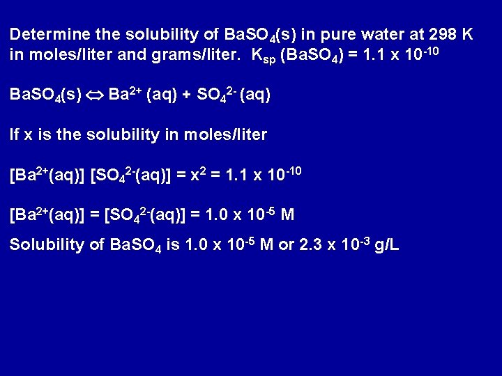 Determine the solubility of Ba. SO 4(s) in pure water at 298 K in