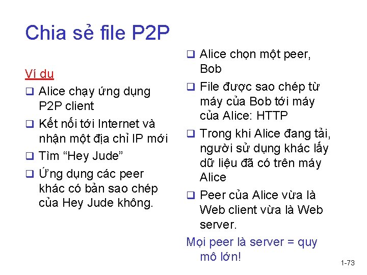 Chia sẻ file P 2 P q Alice chọn một peer, Ví dụ q