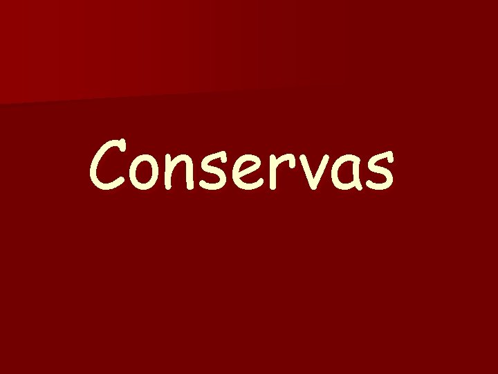 Conservas 