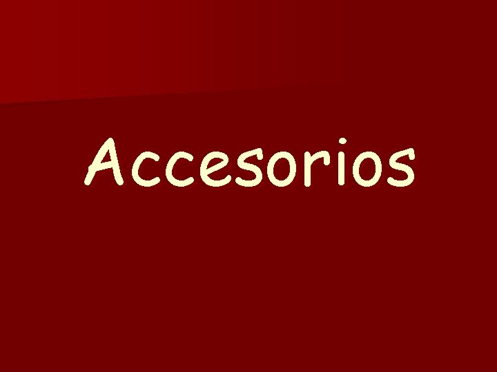 Accesorios 