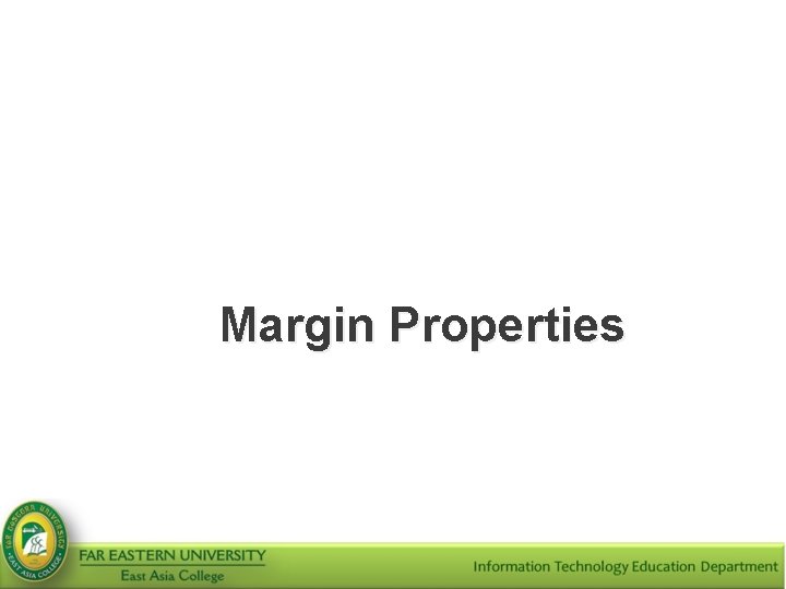 Margin Properties 