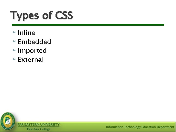 Types of CSS Inline Embedded Imported External 