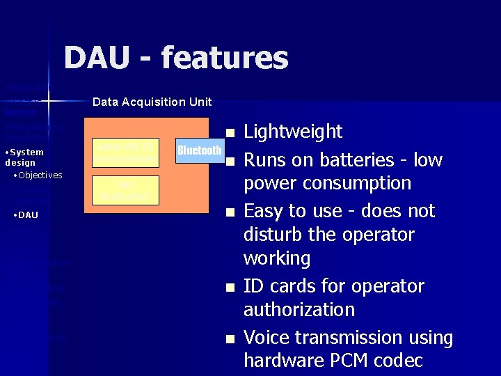 DAU - features • Motivation • What is Blue. Eyes ? • Physiological foundations