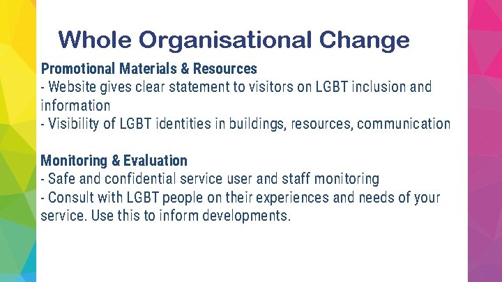 Whole Organisational Change Promotional Materials & Resources - Website gives clear statement to visitors