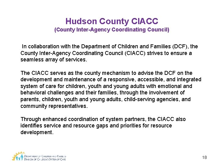 Hudson County CIACC (County Inter-Agency Coordinating Council) In collaboration with the Department of Children