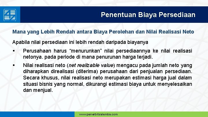 Penentuan Biaya Persediaan Mana yang Lebih Rendah antara Biaya Perolehan dan Nilai Realisasi Neto