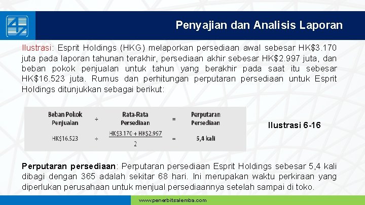 Penyajian dan Analisis Laporan Ilustrasi: Esprit Holdings (HKG) melaporkan persediaan awal sebesar HK$3. 170