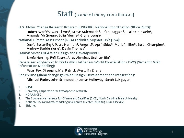 Staff (some of many contributors) U. S. Global Change Research Program (USGCRP), National Coordination