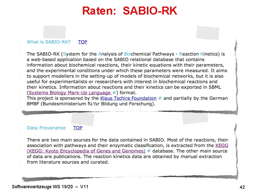 Raten: SABIO-RK Softwarewerkzeuge WS 19/20 – V 11 42 