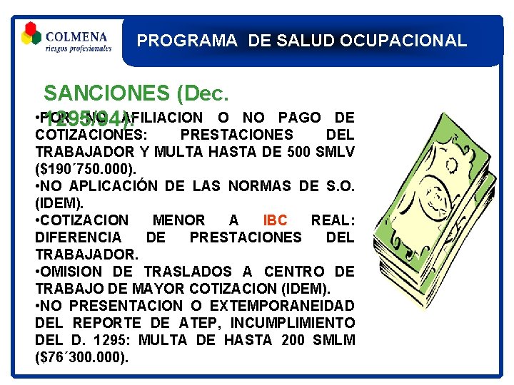 PROGRAMA DE SALUD OCUPACIONAL SANCIONES (Dec. • POR NO AFILIACION O 1295/94): NO PAGO