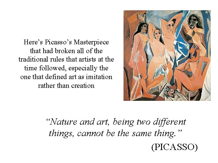 Here’s Picasso’s Masterpiece that had broken all of the traditional rules that artists at