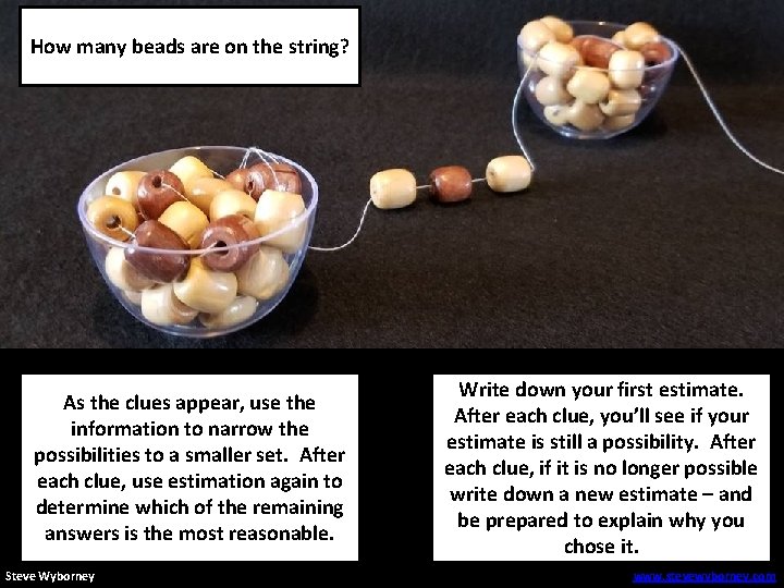 How many beads are on the string? As the clues appear, use the information