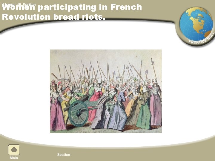 Chapter 19, Section Women participating in French Revolution bread riots. 