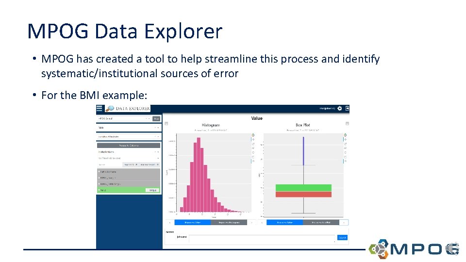 MPOG Data Explorer • MPOG has created a tool to help streamline this process