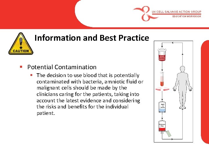 UK CELL SALVAGE ACTION GROUP EDUCATION WORKBOOK Information and Best Practice § Potential Contamination