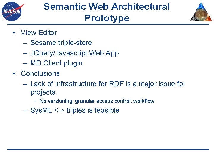 Semantic Web Architectural Prototype • View Editor – Sesame triple-store – JQuery/Javascript Web App