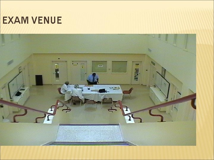 EXAM VENUE 