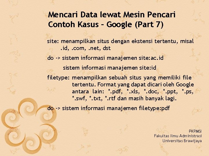 Mencari Data lewat Mesin Pencari Contoh Kasus – Google (Part 7) site: menampilkan situs