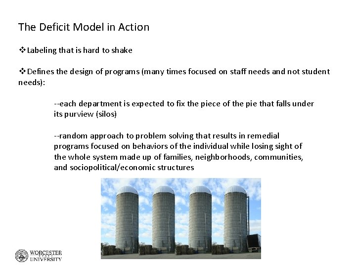The Deficit Model in Action v. Labeling that is hard to shake v. Defines