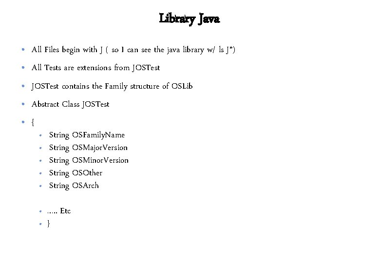 Library Java • All Files begin with J ( so I can see the