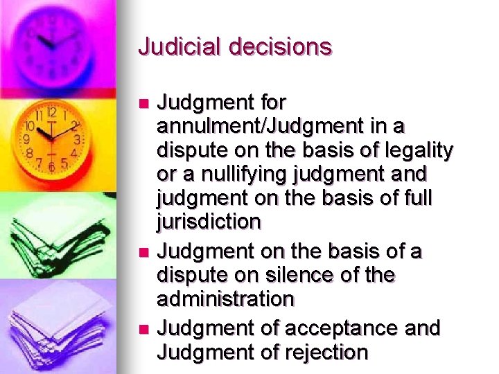 Judicial decisions Judgment for annulment/Judgment in a dispute on the basis of legality or
