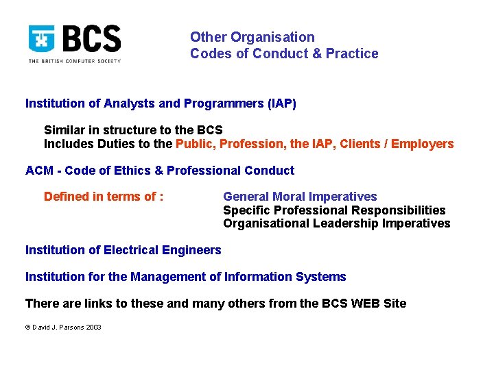Other Organisation Codes of Conduct & Practice Institution of Analysts and Programmers (IAP) Similar