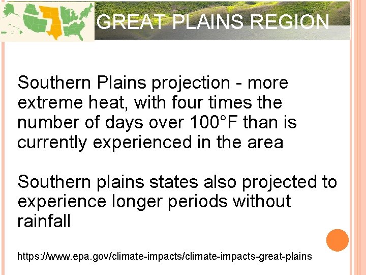 L GREAT PLAINS REGION Southern Plains projection - more extreme heat, with four times