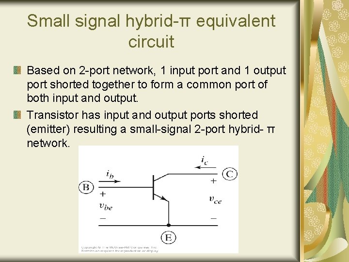 Small signal hybrid-π equivalent circuit Based on 2 -port network, 1 input port and Small signal hybrid-π equivalent circuit Based on 2 -port network, 1 input port and