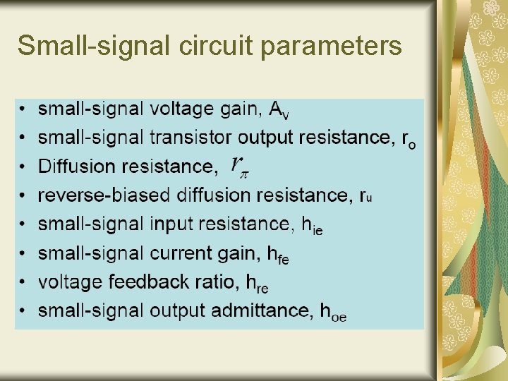 Small-signal circuit parameters Small-signal circuit parameters