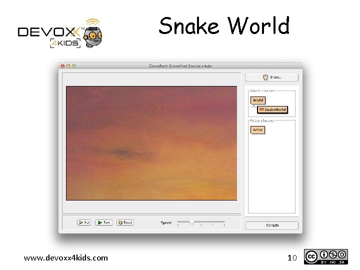 Snake World www. devoxx 4 kids. com 10 