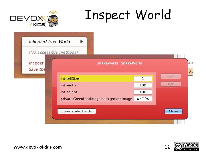 Inspect World www. devoxx 4 kids. com 12 