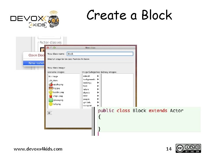 Create a Block www. devoxx 4 kids. com 14 