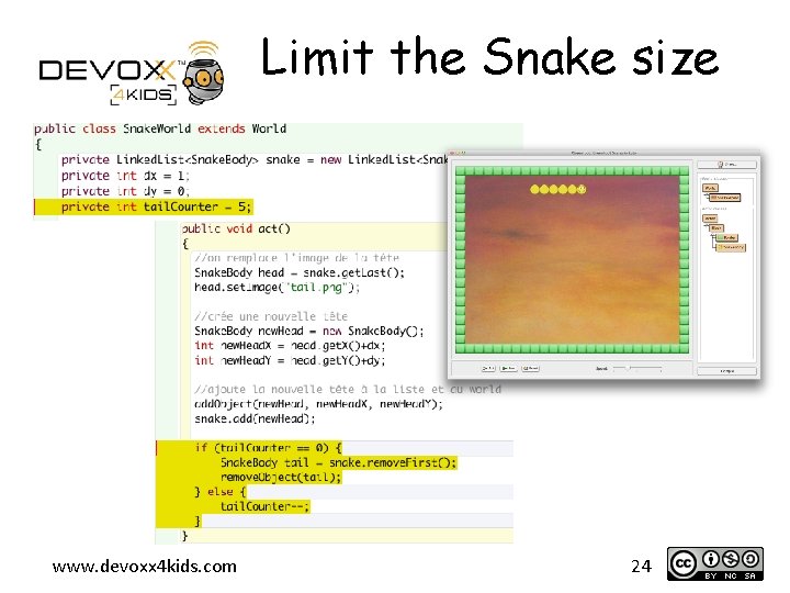 Limit the Snake size www. devoxx 4 kids. com 24 