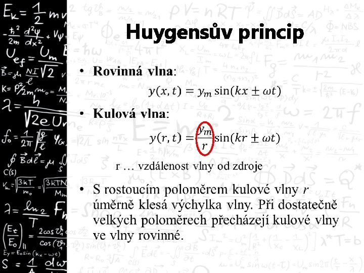 Huygensův princip • 