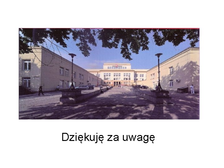 Dziękuję za uwagę 