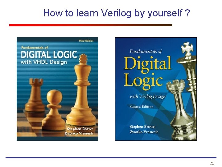 How to learn Verilog by yourself ? 23 