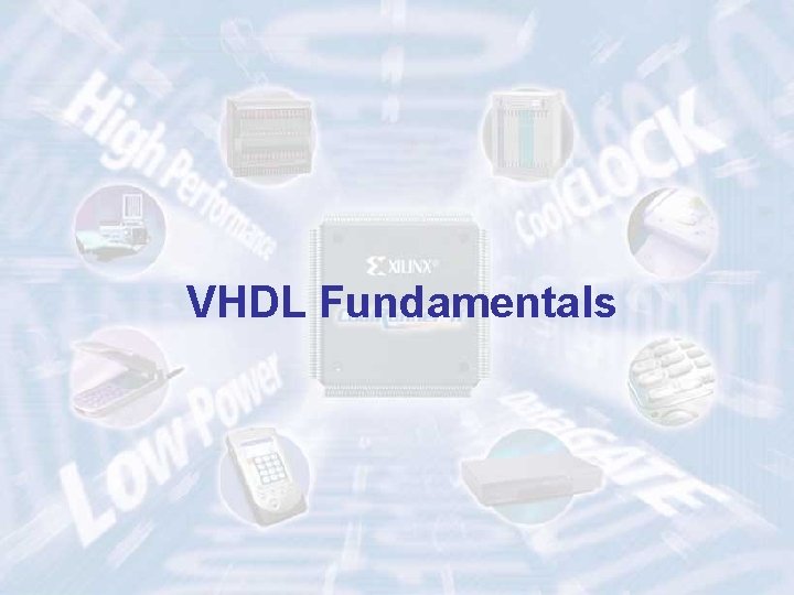 VHDL Fundamentals ECE 448 – FPGA and ASIC Design with VHDL 26 