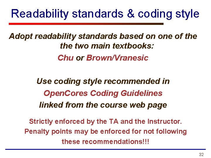 Readability standards & coding style Adopt readability standards based on one of the two