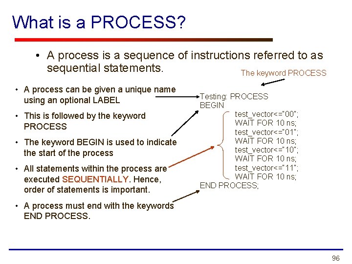What is a PROCESS? • A process is a sequence of instructions referred to