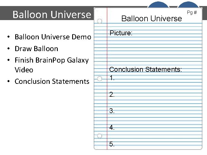 Balloon Universe • Balloon Universe Demo • Draw Balloon • Finish Brain. Pop Galaxy