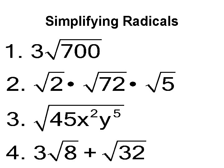 Simplifying Radicals 