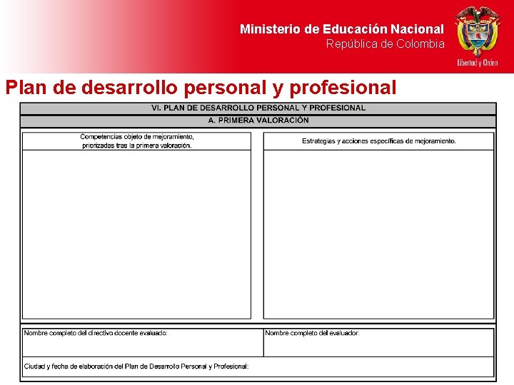 Ministerio de Educación Nacional República de Colombia Plan de desarrollo personal y profesional 