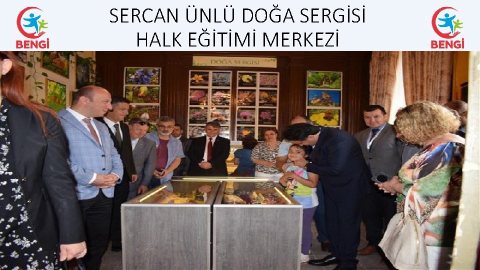 SERCAN ÜNLÜ DOĞA SERGİSİ HALK EĞİTİMİ MERKEZİ 