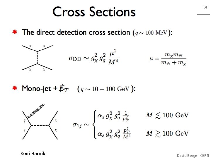 34 Roni Harnik David Berge - CERN 