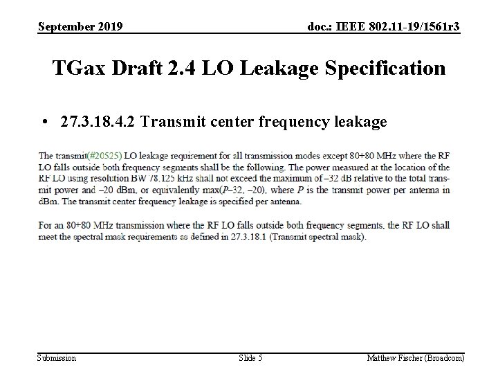 September 2019 doc. : IEEE 802. 11 -19/1561 r 3 TGax Draft 2. 4