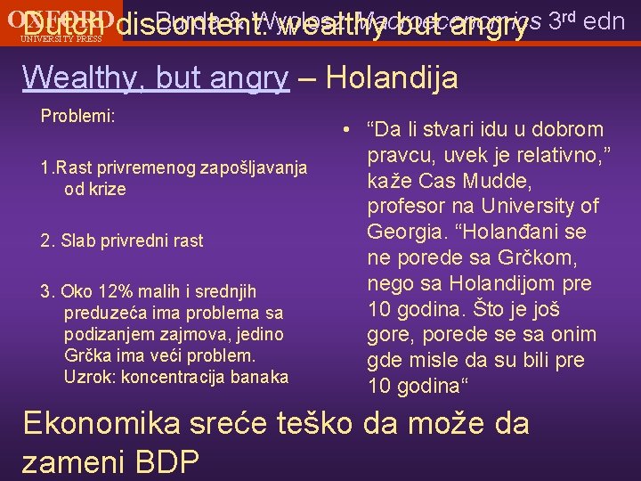 OXFORD Burda & Wyplosz Macroeconomics 3 rd edn Dutch discontent: wealthy but angry UNIVERSITY