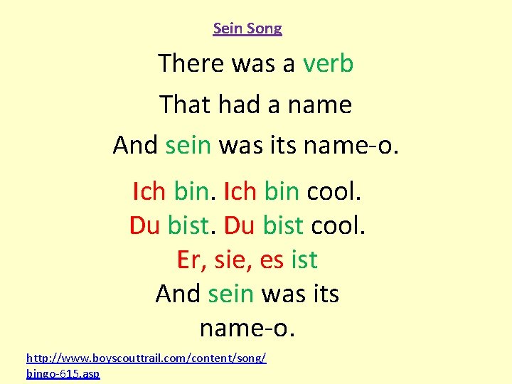 Sein Song There was a verb That had a name And sein was its